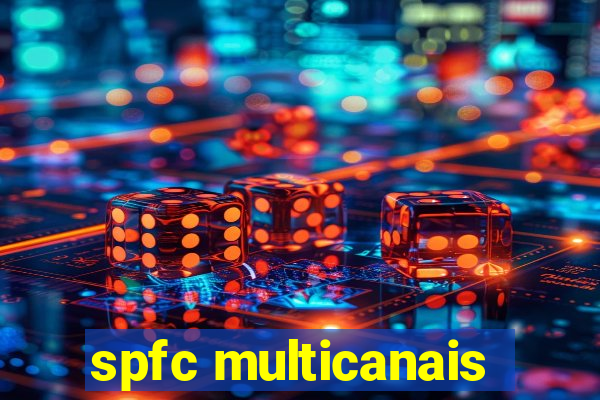 spfc multicanais